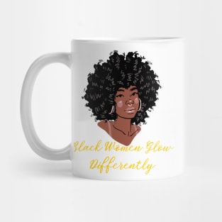 Black Women Glow Differently Mug